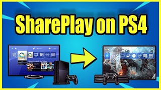 How to Share play on PS4 with a Friend! (Best Method)