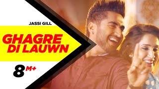 Ghagre Di Lauwn | Dildariyaan | Jassi Gill | Sagarika Ghatge | Kaur B | Latest Punjabi Song 2015