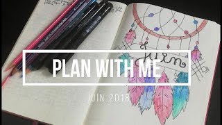 Juin 2018 : Dreams - Plan With Me