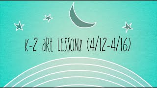 CW Virtual Art Lesson #27