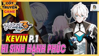 Honkai Impact 3rd | P.1 - Kevin, hi sinh hạnh phúc | Mọt Game Mobile