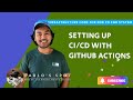 Setting Up CI/CD with Github Actions