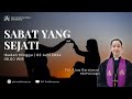 Ibadah Minggu, 02 Juni 2024 | SABAT YANG SEJATI