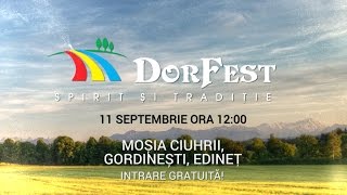 Festivalul DOR FEST // Gordinești, Edineț (11.09.2016)