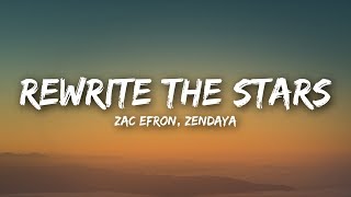 Zac Efron, Zendaya - Rewrite The Stars (Lyrics / Lyrics )