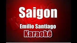 Saigon - Emílio Santiago - Karaokê