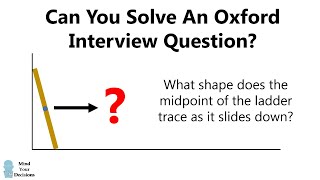 How To Solve Oxford's Ladder Interview Question
