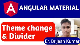 How to change material theme and mat divider tutorial for beginner | Angular Material Theming