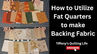 Fat Quarters as Quilt Backing