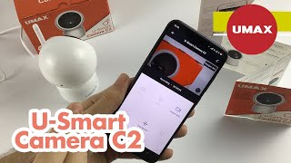 Ukázka funkcí a připojení | UMAX U-Smart Camera C2 | Chytrý domov | WiFi IP kamera s detekcí pohybu