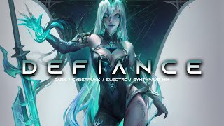 DEFIANCE - Evil Electro / EBM / Dark Techno / Cyberpunk / Dark Electro Music Mix