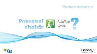 Webinaire découverte - AutoPIPE Vessel