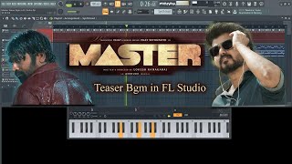 Master Teaser Bgm in FL Studio | Keyboard Notes | Vijay | Vijay Sethupathi | Anirudh | SK Dreamworks