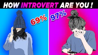 How INTROVERT Are You (Personality Test)