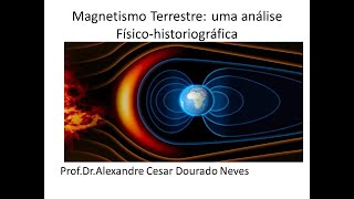 Magnetismo terrestre: uma análise Físico-historiográfica