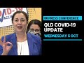 IN FULL: Queensland records no new cases of COVID-19 | ABC News