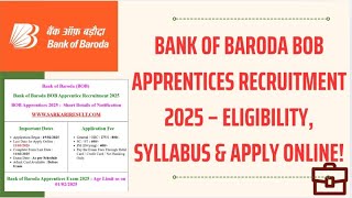 Bank of Baroda (BOB) Apprentices Recruitment 2025 – Apply Now! 🚀4000 Vacancies | Full Details