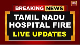 Tamil Nadu Hospital File Live News: 7 Dead After Fire Breaks Out At Private Hospital In Dindigul