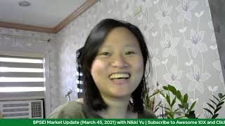 🔴 $PSEI Market Update (March 5, 2021 LIVE Recorded) by Nikki Yu