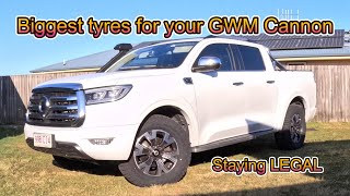 Biggest legal Tyres for GWM cannon ute