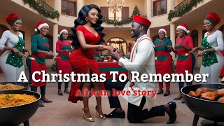 A Christmas To Remember + African Stories | Tales by moonlight | romantic stories