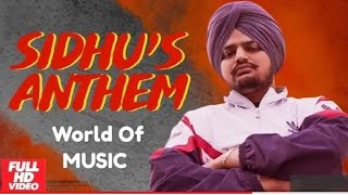 Sidhu's Anthem (Official Video) - Sidhu Moose Wala Ft. Sunny Malton & Byg Byrd | World Of MUSIC