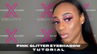 Pink Glitter Eyeshadow Tutorial (Beginner Friendly)