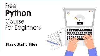 Flask Static Files - Python Full Course for Beginners 2023