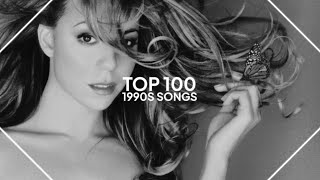 top 100 songs from the 1990s (old version)