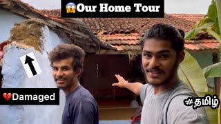 😱Our Home Tour | 💔Damaged | Vintage home tour | part - 01 | Tamil |