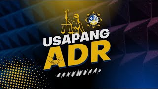 Usapang ADR Season 1 Episode 1