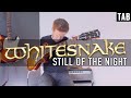 Whitesnake - Still Of The Night | Guitar Cover WITH TABS | Play It Like It Is |