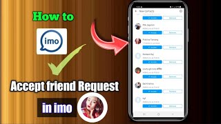 How to accept friend Request in imo | MMS