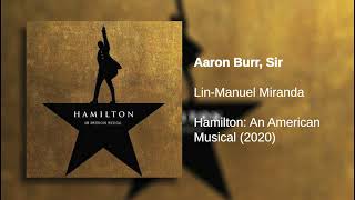 Aaron Burr, Sir | Hamilton (LIVE): Original Broadway Cast