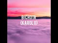 Karol G - Bichota (Letra/Lyrics)