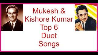 Mukesh And Kishore Kumar Duet Songs