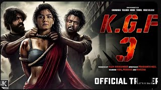 K.G.F: Chapter 3 - Hindi Trailer | Rocking Star Yash | Prabhas | #starvedant03 | Prashanth Neel