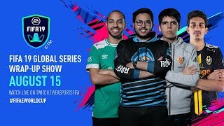 FIFA 19 Global Series Wrap-Up Show