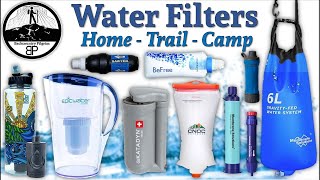 Filtering Water On Trail, In Camp, or At Home