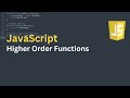 What Are Higher-Order Functions in JavaScript? | Explained with Real-World Examples