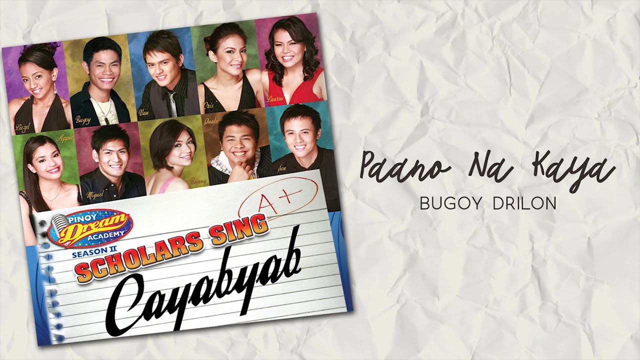 Bugoy Drilon - Paano Na Kaya (Audio) 🎵 | PDA Sings Cayabyab - YouTube