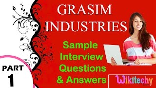 grasim industries top most interview questions and answers for freshers / experienced