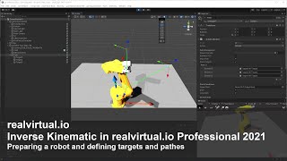 Tutorial - realvirtual.io - Inverse robot kinematic with Unity
