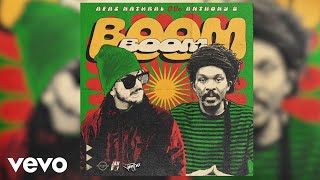 Afaz Natural - Boom Boom (Official Audio) ft. Anthony B