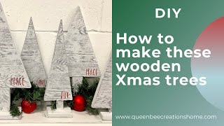 How To Make These Wooden Xmas Trees