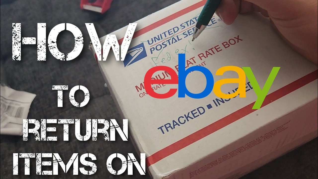 How To Return Items On Ebay Youtube