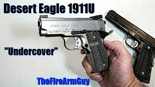 Desert Eagle 1911 Undercover (Sub-Compact)  - TheFireArmGuy