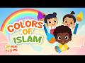 Colors of Islam 🌈 Dawud Wharnsby Cover ☀️ MiniMuslims & Raef