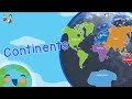 The Continents For Kids - Geography (Learning Videos For Kids)