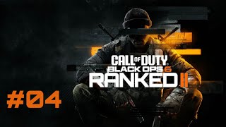 RANKED II - Call Of Duty: Black Ops 6 (SEASON 1) [#04]